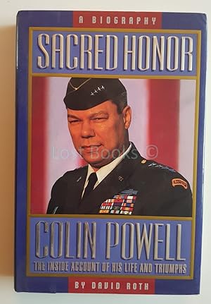 Sacred Honor: A Biography of Colin Powell