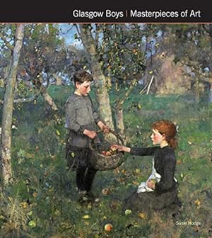 Seller image for Glasgow Boys Masterpieces of Art for sale by WeBuyBooks