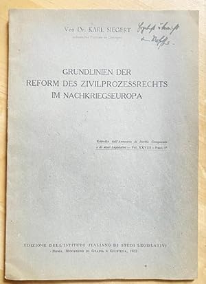 Grundlinien der Reform des Zivilprozessrechts im Nachkriegseuropa. Mit eigenhändige Widmung des V...