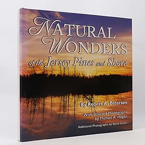 Immagine del venditore per Natural Wonders of the Jersey Pines and Shore by Robert A. Peterson venduto da Neutral Balloon Books