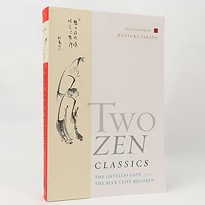 Imagen del vendedor de Two Zen Classics: The Gateless Gate and the Blue Cliff Records Katsuki Sekida a la venta por Neutral Balloon Books