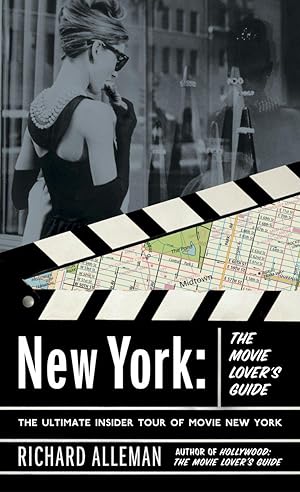 Bild des Verkufers fr New York: The Movie Lover\ s Guide: The Ultimate Insider Tour of Movie New York zum Verkauf von moluna