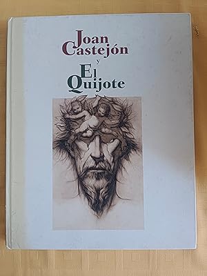 JOAN CASTEJON Y EL QUIJOTE