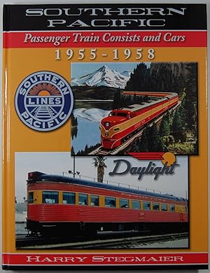 Imagen del vendedor de Southern Pacific Passenger Train Consists and Cars: 1955-1958 a la venta por Kazoo Books LLC