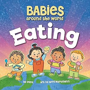 Seller image for Babies Around the World Eating for sale by moluna