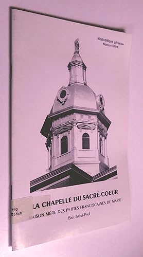 La chapelle du Sacré-Coeur, maison mère des petites franciscaines de marie, Baie-Saint-Paul