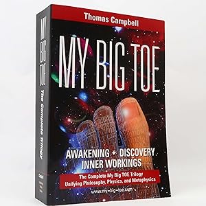 Seller image for My Big Toe: A Trilogy Unifying Philosophy, Physics, and. by Thomas Campbell for sale by Neutral Balloon Books