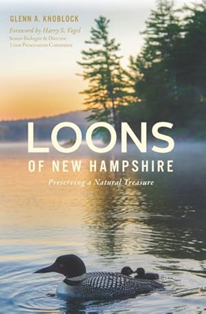 Seller image for Loons of New Hampshire : Preserving a Natural Treasure for sale by GreatBookPrices