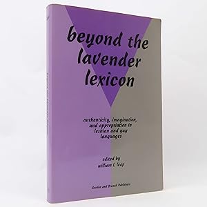 Bild des Verkufers fr Beyond the Lavender Lexicon: Authenticity, Imagination. by William L Leap zum Verkauf von Neutral Balloon Books