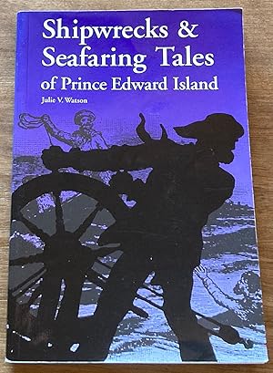 Seller image for Shipwrecks & Seafaring Tales of Prince Edward Island for sale by Molly's Brook Books