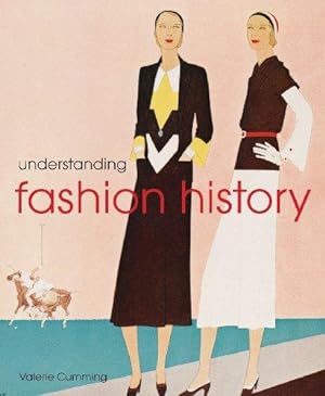 Bild des Verkufers fr Understanding Fashion History zum Verkauf von WeBuyBooks