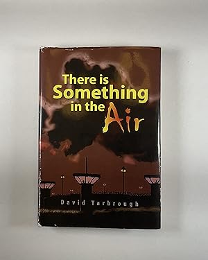 Bild des Verkufers fr There Is Something in the Air (signed) zum Verkauf von About Books