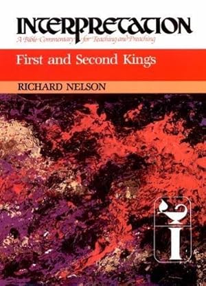 Imagen del vendedor de First and Second Kings: Interpretation: A Bible Commentary for Teaching and Preaching a la venta por WeBuyBooks