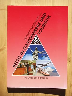 Immagine del venditore per Recht in Gastgewerbe und Touristik: Lehrbuch venduto da Versandantiquariat Manuel Weiner