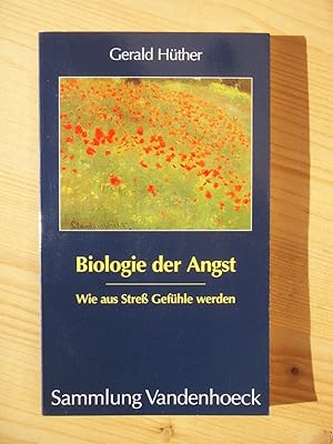 Bild des Verkufers fr Biologie der Angst: Wie aus Stress Gefhle werden zum Verkauf von Versandantiquariat Manuel Weiner