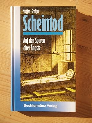 Seller image for Scheintod. Auf den Spuren alter ngste for sale by Versandantiquariat Manuel Weiner