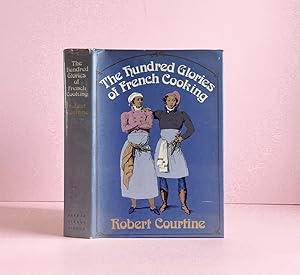 Seller image for The Hundred Glories of French Cooking for sale by boredom books