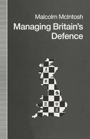 Seller image for Managing Britain's Defence for sale by BuchWeltWeit Ludwig Meier e.K.