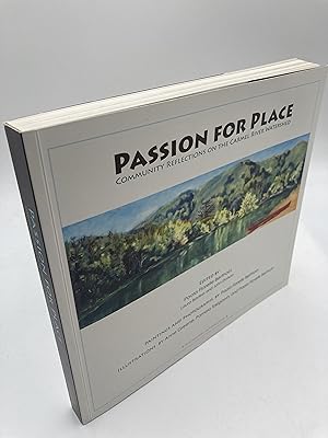 Image du vendeur pour Passion for Place: Community Reflections on the Carmel River Watershed mis en vente par thebookforest.com