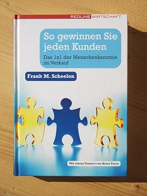 So gewinnen Sie jeden Kunden. Das 1 x 1 der Menschenkenntnis im Verkauf