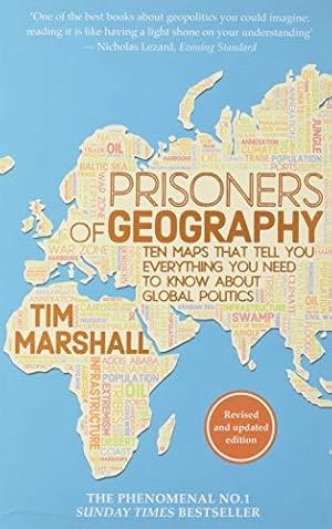 Bild des Verkufers fr Prisoners of Geography: Ten Maps That Tell You Everything You Need to Know About Global Politics zum Verkauf von WeBuyBooks