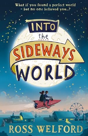 Seller image for Into the Sideways World for sale by GreatBookPrices