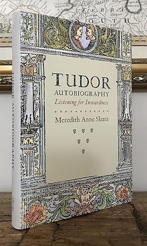 Seller image for Tudor Autobiography: Listening for Inwardness for sale by CARDINAL BOOKS  ~~  ABAC/ILAB
