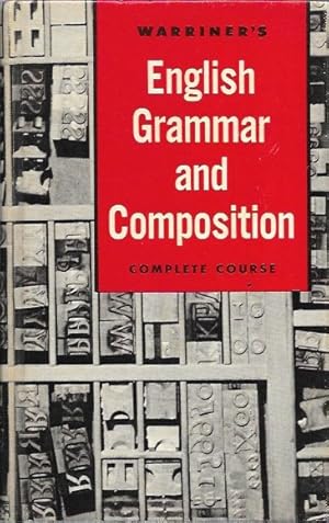 Bild des Verkufers fr Warriner's English Grammar and Composition: Complete Course zum Verkauf von HOWLGLEN