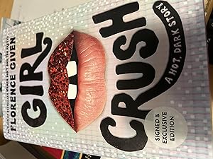 Bild des Verkufers fr Girl Crush - signed edition. zum Verkauf von Cotswold Rare Books