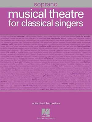 Immagine del venditore per Musical Theatre for Classical Singers : Soprano venduto da GreatBookPrices