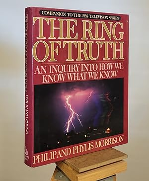 Bild des Verkufers fr The Ring of Truth: An Inquiry into How We Know What We Know zum Verkauf von Henniker Book Farm and Gifts