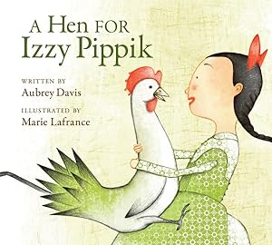 Seller image for Hen for Izzy Pippik for sale by GreatBookPrices