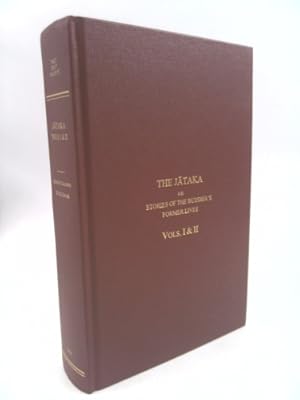 Bild des Verkufers fr The Jataka or Stories of the Buddha's Former Births Translated from the Pali by Various Hands, Under the Editorship of Professor E.B. Cowell zum Verkauf von ThriftBooksVintage