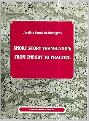 Short Story Translation: From Theory to Practice