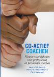 Immagine del venditore per Co-actief coachen, Nieuwe vaardigheden voor professioneel en persoonlijk coachen venduto da Grimbergen Booksellers