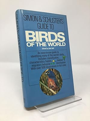 Immagine del venditore per Simon and Schuster's Guide to Birds of the World venduto da Southampton Books