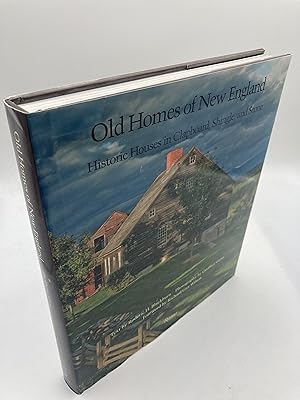 Immagine del venditore per Old Homes of New England: Historic Houses In Clapboard, Shingle, and Stone venduto da thebookforest.com