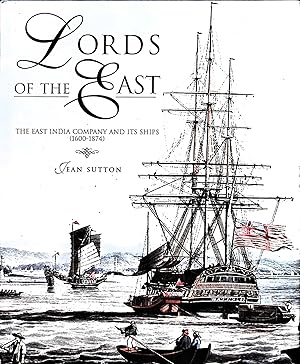 Bild des Verkufers fr Lords of the East: The East India Company and Its Ships (1600-1874) zum Verkauf von Liberty Book Store ABAA FABA IOBA