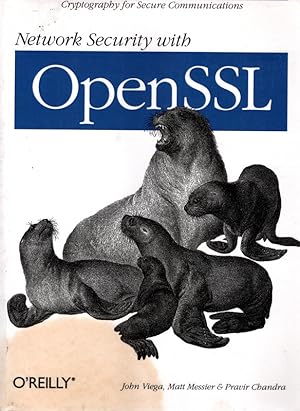 Network Security with OpenSSL: Cryptography for Secure Communications