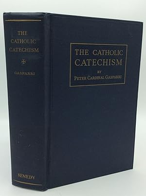 Imagen del vendedor de THE CATHOLIC CATECHISM Drawn Up by His Eminence Peter Cardinal Gasparri a la venta por Kubik Fine Books Ltd., ABAA