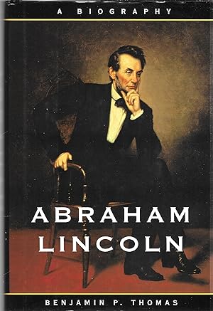 Seller image for Abraham Lincoln: A Biography for sale by GLENN DAVID BOOKS