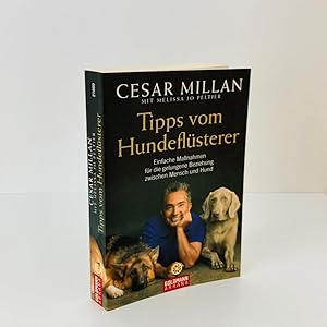 Bild des Verkufers fr Tipps vom Hundeflsterer: Einfache Manahmen fr die gelungene Beziehung zwischen Mensch und Hund zum Verkauf von BcherBirne