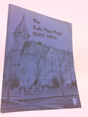 Seller image for The Lake View Saga 1837-1974 for sale by ThriftBooksVintage