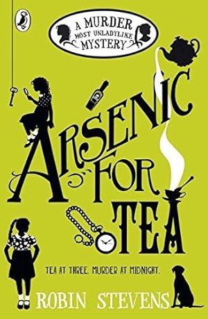 Immagine del venditore per Arsenic For Tea: A Murder Most Unladylike Mystery venduto da WeBuyBooks