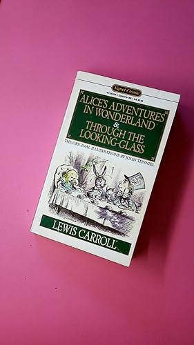 Seller image for ALICE S ADVENTURES IN WONDERLAND AND THROUGH THE LOOKING-GLASS. for sale by Butterfly Books GmbH & Co. KG