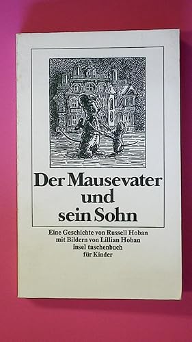 Seller image for DER MAUSEVATER UND SEIN SOHN. for sale by Butterfly Books GmbH & Co. KG