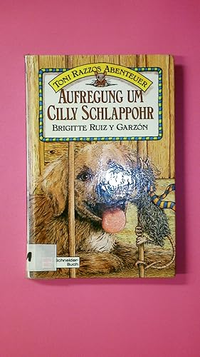Bild des Verkufers fr AUFREGUNG UM CILLY SCHLAPPOHR. zum Verkauf von Butterfly Books GmbH & Co. KG