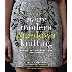 Imagen del vendedor de More Modern Top Down Knitting: 24 Garments Based on Barbara G. Walker's 12 Top-Down Templates a la venta por WeBuyBooks