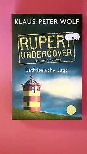 Bild des Verkufers fr RUPERT UNDERCOVER - OSTFRIESISCHE JAGD. Kriminalroman zum Verkauf von Butterfly Books GmbH & Co. KG