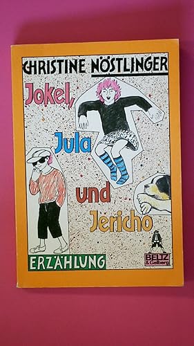 Bild des Verkufers fr JOKEL, JULA UND JERICHO. Erzhlung zum Verkauf von Butterfly Books GmbH & Co. KG